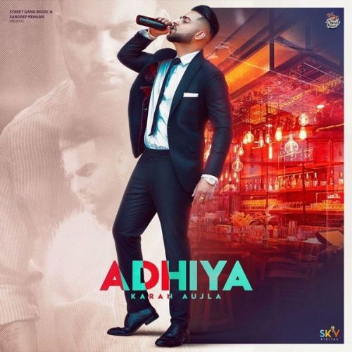 Adhiya (Original) Karan Aujla Mp3 Song Free Download
