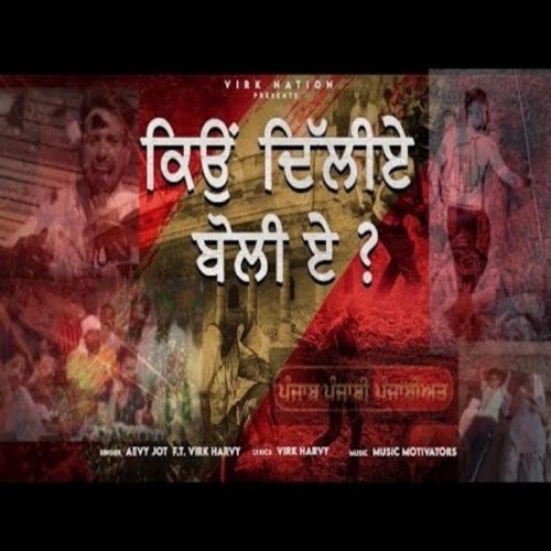 Kyu Delhiye Aevyjot Mp3 Song Free Download