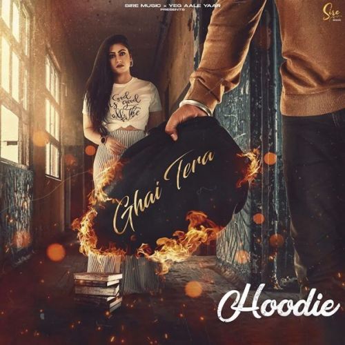 Hoodie Ghai Tera Mp3 Song Free Download