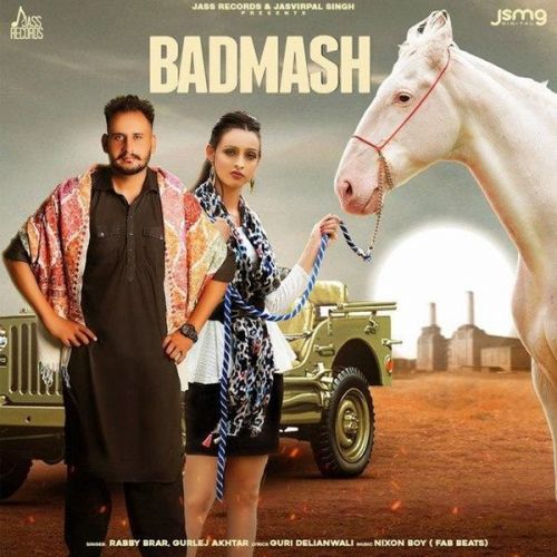 Badmash Gurlej Akhtar, Rabby Brar Mp3 Song Free Download