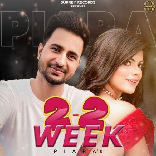 2-2 Week Piara Gill Mp3 Song Free Download