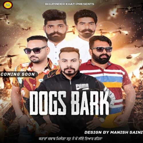 Dogs Bark Bhupinder Khatti Mp3 Song Free Download