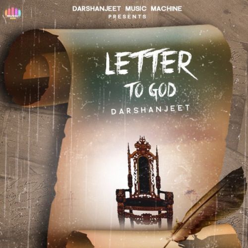 Letter To God Darshanjeet Mp3 Song Free Download