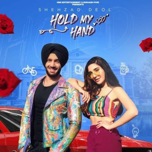 Hold My Hand Shehzad Deol Mp3 Song Free Download