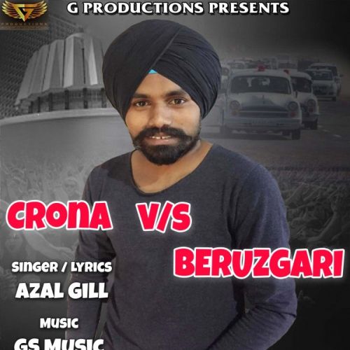 Crona v/s Beruzgari Azal Gill Mp3 Song Free Download