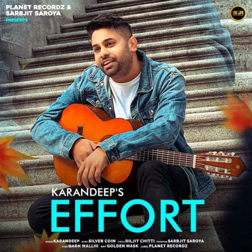 Effort Karandeep Mp3 Song Free Download