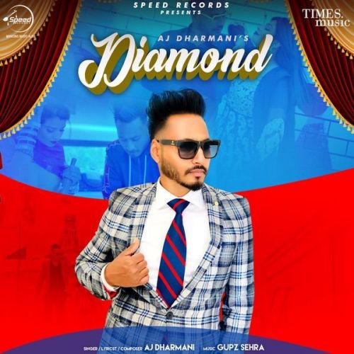 Diamond AJ Dharmani Mp3 Song Free Download