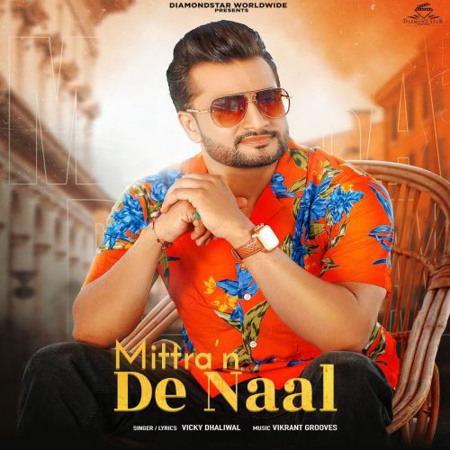 Mittran De Naal Vicky Dhaliwal Mp3 Song Free Download