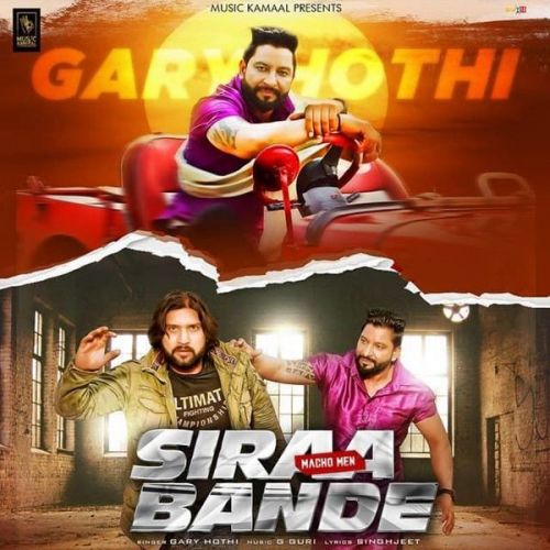 Siraa Bande (Macho Men) Garry Hothi Mp3 Song Free Download