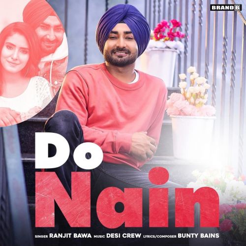 Do Nain Ranjit Bawa Mp3 Song Free Download