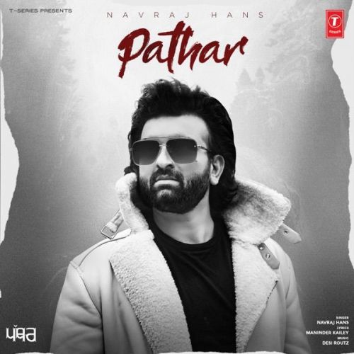 Pathar Navraj Hans Mp3 Song Free Download