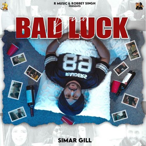 Bad Luck Simar Gill Mp3 Song Free Download