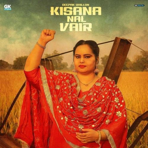 Kisana Nal Vair Deepak Dhillon Mp3 Song Free Download