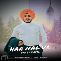 Haa Nal Ve Prabh Battu Mp3 Song Free Download