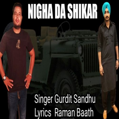 Nigah Da Shikar Gurdit Sandhu Mp3 Song Free Download