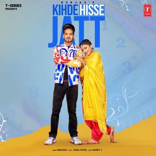 Kihde Hisse Jatt GurJazz Mp3 Song Free Download