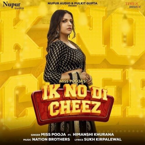 Ik No Di Cheez Miss Pooja Mp3 Song Free Download