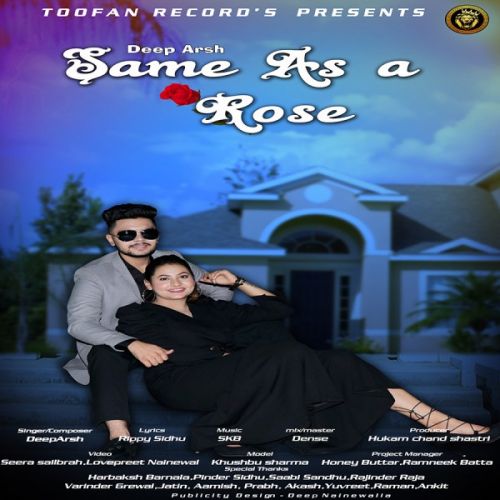 Same As A Rose Deep Arsh Mp3 Song Free Download