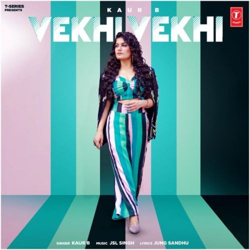 Vekhi Vekhi Kaur B Mp3 Song Free Download