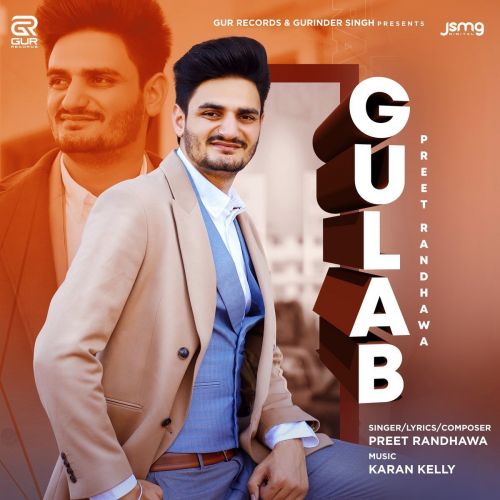 Gulab Preet Randhawa Mp3 Song Free Download