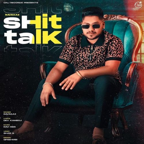 Shit Talk Ravraaz Mp3 Song Free Download