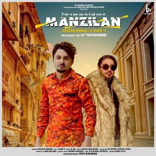 Manzilan Hassan Manak, Hard E Mp3 Song Free Download