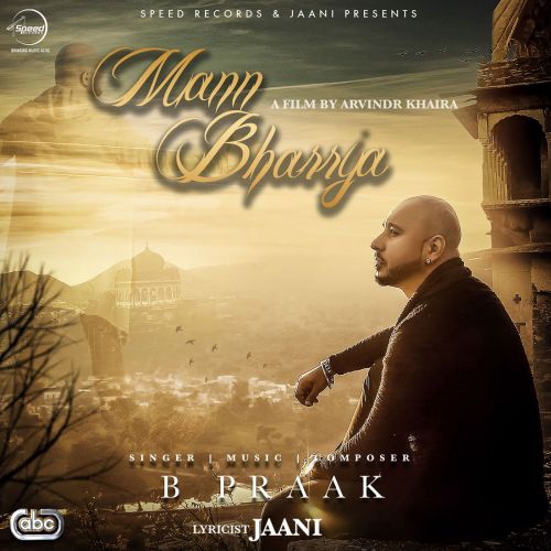 Mann Bharrya B Praak Mp3 Song Free Download