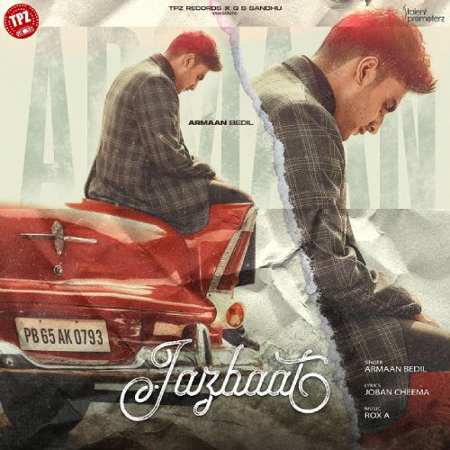 Jazbaat Armaan Bedil Mp3 Song Free Download