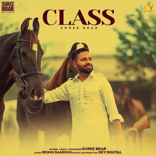 Class Shree Brar Mp3 Song Free Download