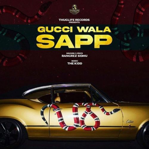 Gucci Wala Sapp Rangrez Sidhu Mp3 Song Free Download