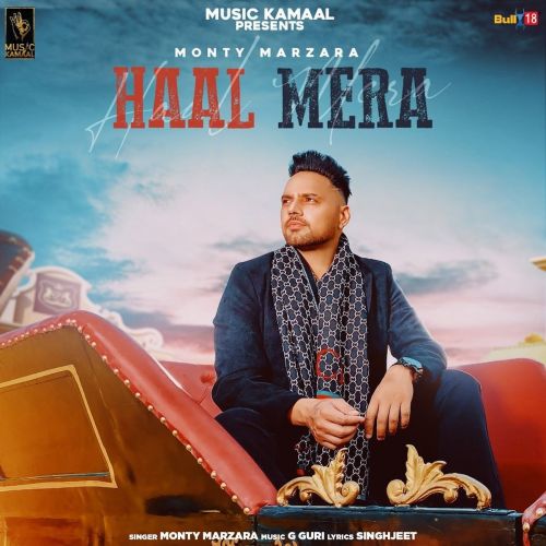 Haal Mera Monty Marzara Mp3 Song Free Download