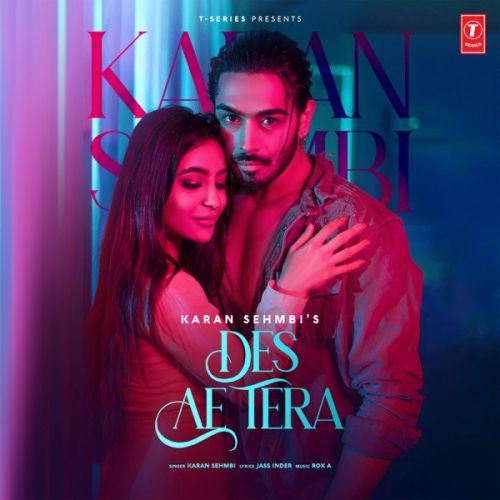 Des Ae Tera Karan Sehmbi Mp3 Song Free Download