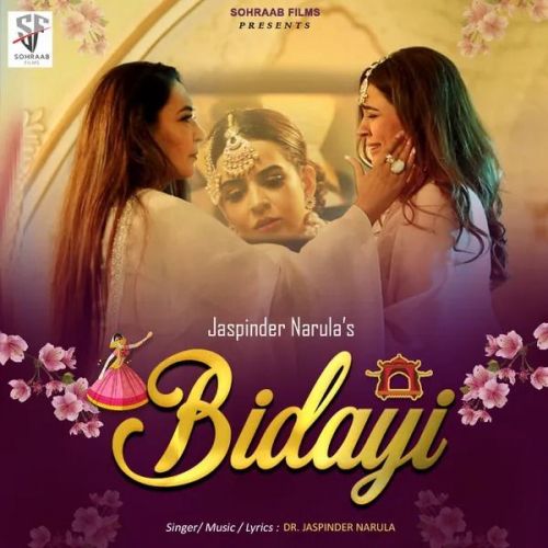 Bidayi Jaspinder Narula Mp3 Song Free Download