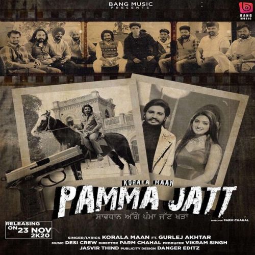 Pamma Jatt Gurlej Akhtar, Korala Maan Mp3 Song Free Download