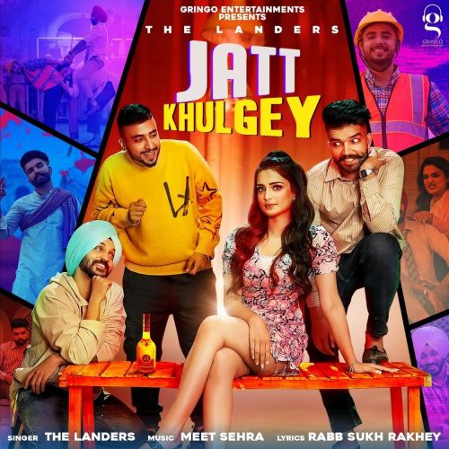 Jatt Khulgey The Landers Mp3 Song Free Download