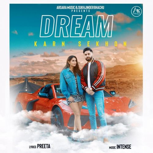 Dream Karn Sekhon Mp3 Song Free Download