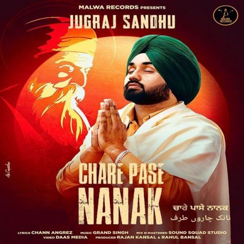 Chare Pase Nanak Jugraj Sandhu Mp3 Song Free Download