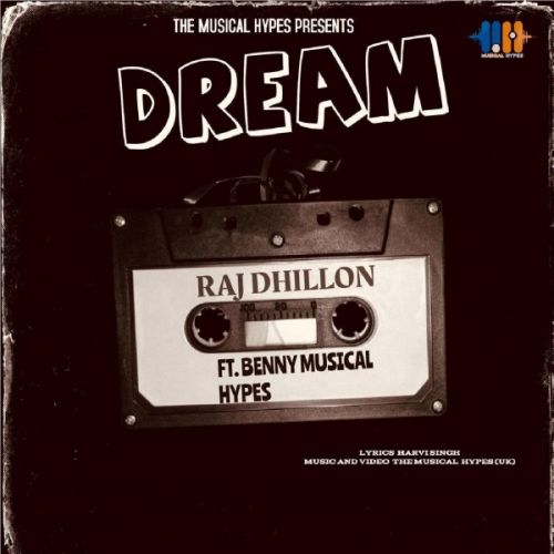 Dream Raj Dhillon Mp3 Song Free Download