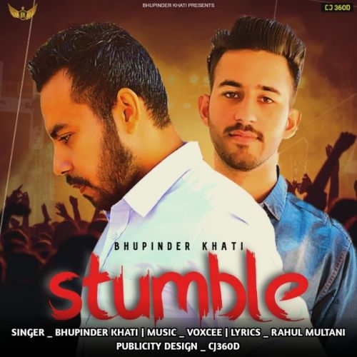 Stumble Bhupinder Khati Mp3 Song Free Download