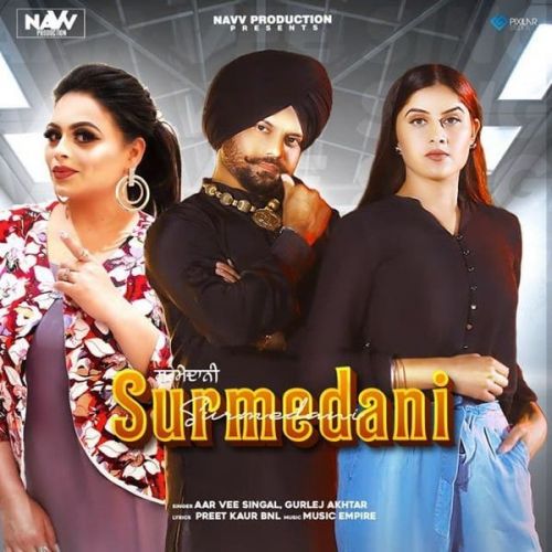 Surmedani Gurlej Akhtar, Aar Vee Singal Mp3 Song Free Download