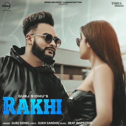 Rakhi Gurj Sidhu Mp3 Song Free Download