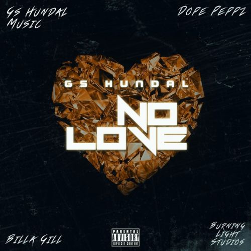 No Love Gs Hundal Mp3 Song Free Download