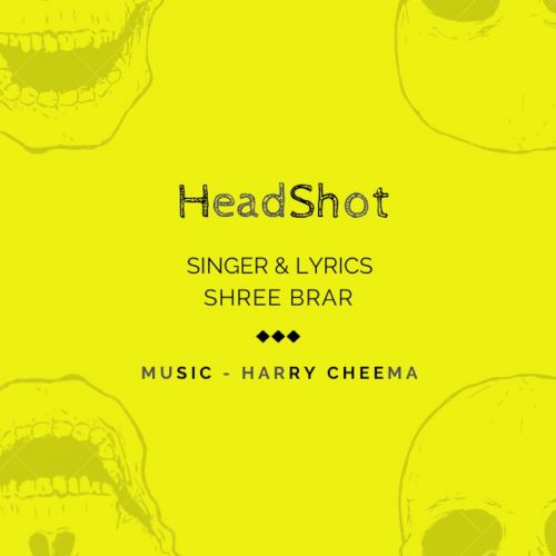 Head Shot Shree Brar Mp3 Song Free Download