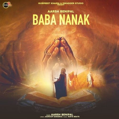 Baba Nanak Aarsh Benipal Mp3 Song Free Download