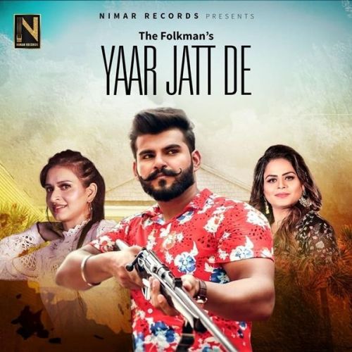 Yaar Jatt De The Folkman, Gurlej Akhtar Mp3 Song Free Download