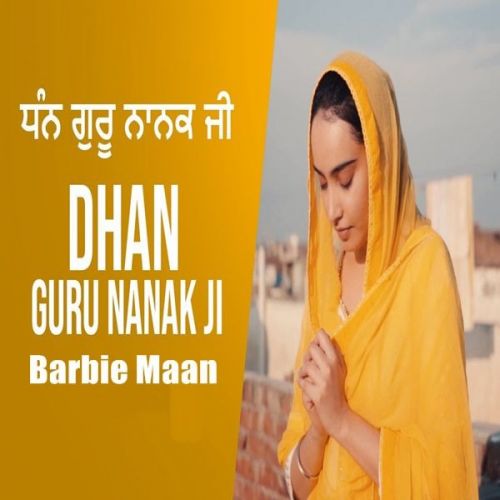 Dhan Guru Nanak Ji Barbie Maan Mp3 Song Free Download