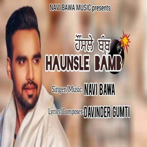 Haunsle Bamb Navi Bawa Mp3 Song Free Download