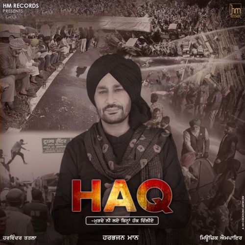 Haq Harbhajan Mann Mp3 Song Free Download