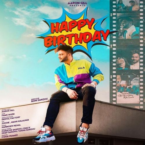 Happy Birthday Aaron Gill Mp3 Song Free Download