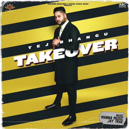 Takeover Tej Bhangu full album mp3 songs download